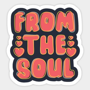 From The Soul Sticker